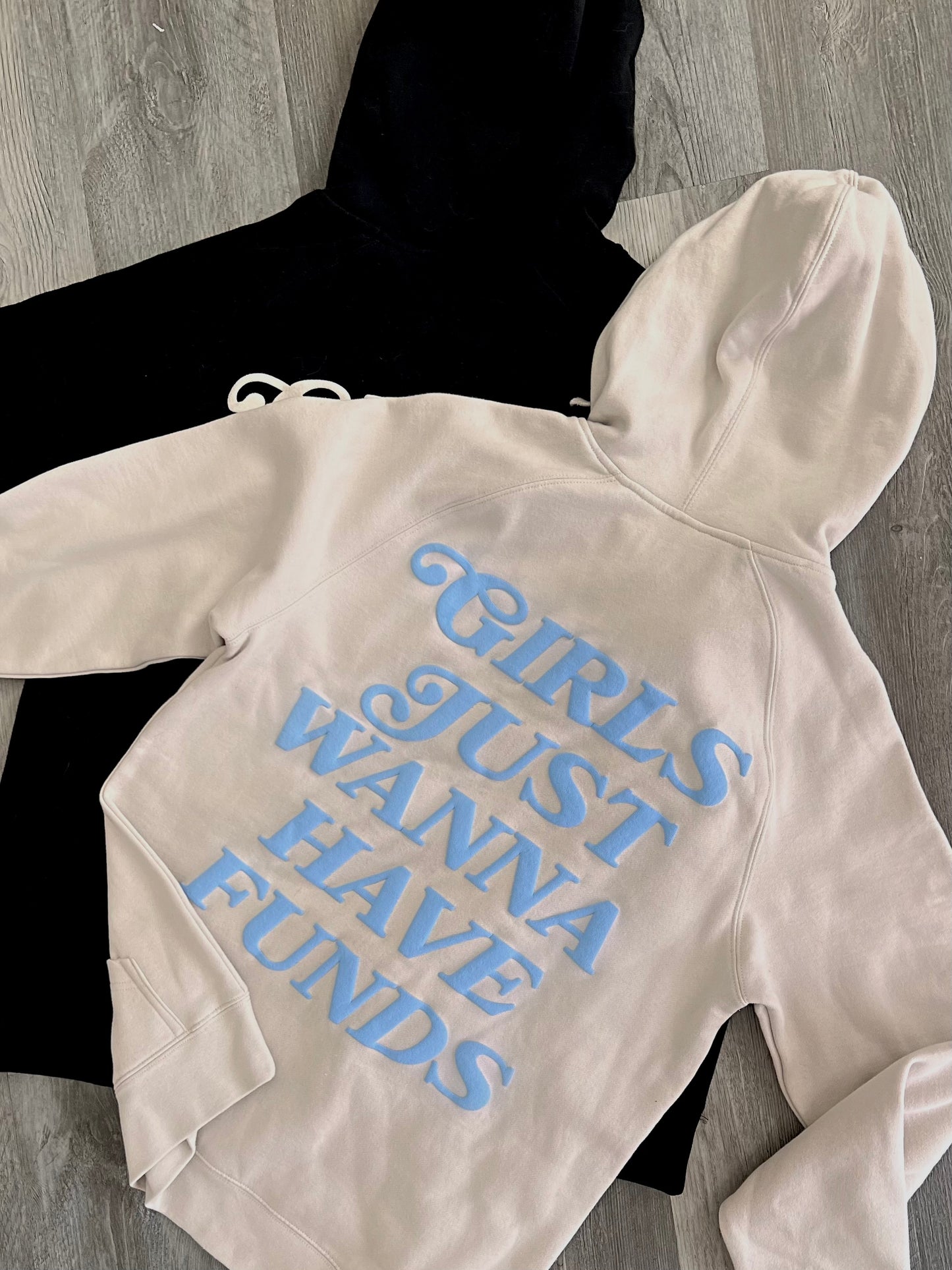 Girls Just Wanna Have Funds Hoodie - Bone/Blue